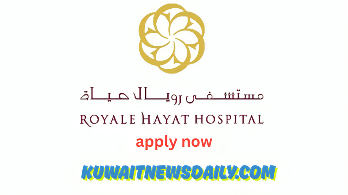 Kuwait royalehayat hospital career apply for the latest job vacancies